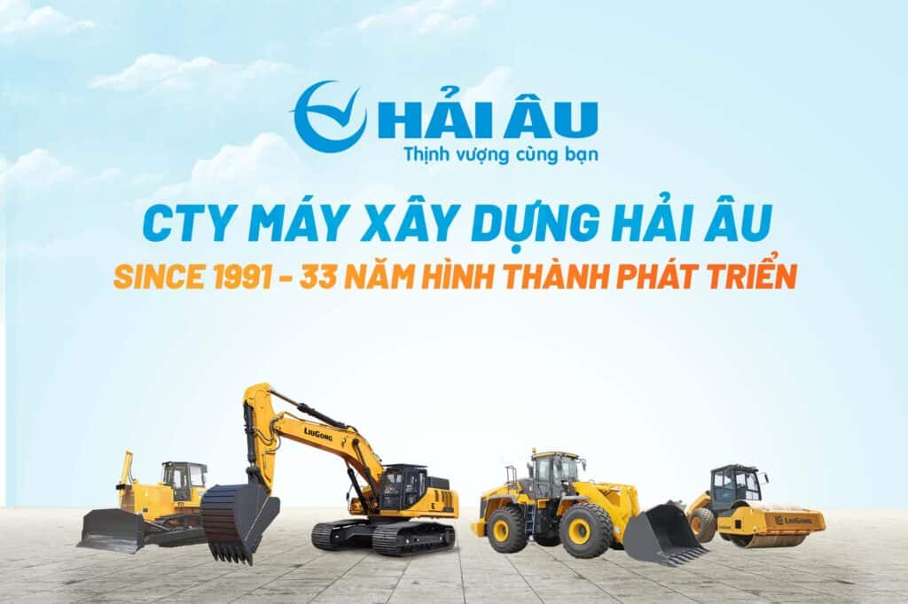 Công Ty Máy Xây Dựng Hải Âu - Nhà Phân Phối Máy Công Trình LiuGong Top 1 Tại Việt Nam Năm 2025